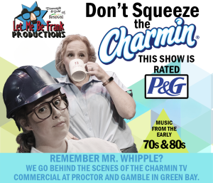 Don't Squeeze The Charmin