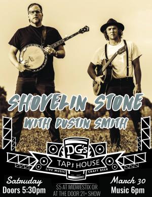 Shovelin Stone w/ Dustin Smith