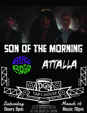 Son of the Morning, Black Road & Attalla