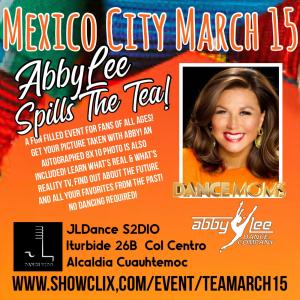 Abby Lee Spills The Tea - Mexico City