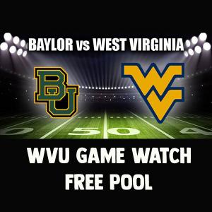 WVU vs Baylor Game Watch (Free Pool)