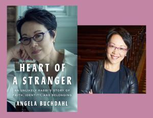 Rabbi Angela Buchdahl, The Heart of a Stranger