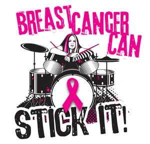 Breast Cancer Can Stick It