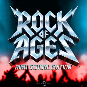 Rock Of Ages (High School Edition)