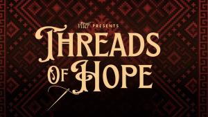 Viter's 30th Anniversary: Threads of Hope