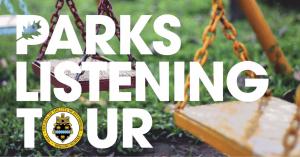 Parks Listening Tour (West Side)