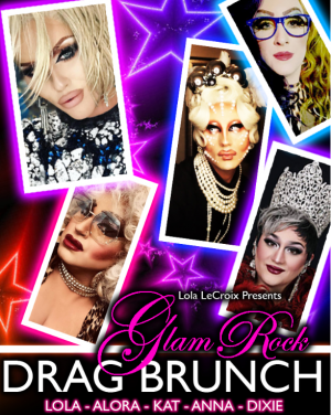Lola LeCroix's Glam Rock Drag Brunch
