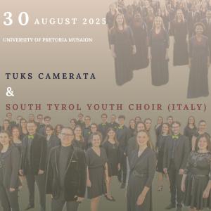 Tuks Camerata and South Tyrol Youth Choir in Concert