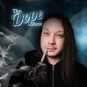 The Dope Show