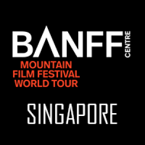 Banff Centre Mountain Film Festival - World Tour Singapore (inc. GST) - RED SHOW (NC16)