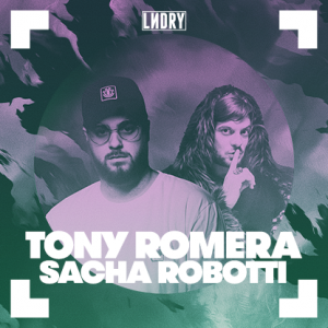 LNDRY ft. TONY ROMERA & SACHA ROBOTTI