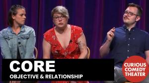CORE: Improvised Objective and Relationship