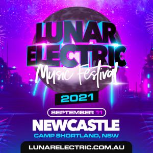 Lunar Electric Music Festival Newcastle 2021