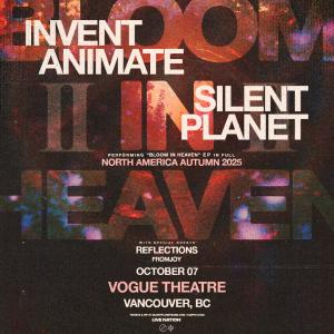 Invent Animate / Silent Planet - The Bloom In Heaven Tour Part II