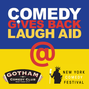 Comedy Gives Back Laugh Aid (Part of NYCF)