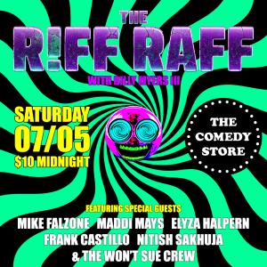 Riff Raff with Billy Myers III - Mike Falzone, Maddi Mays, Elyza Halpern, Frank Castillo, Nitish Sakhuja