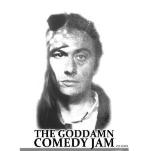 The Goddamn Comedy Jam with Josh Adam Meyers