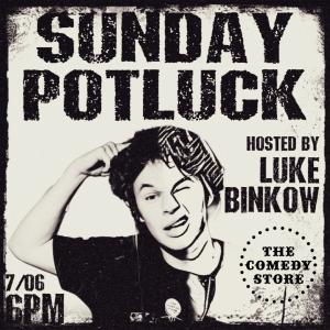 Sunday Potluck - Hosted by Luke Binkow