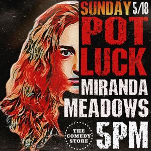 Sunday Potluck - Hosted by Miranda Meadows