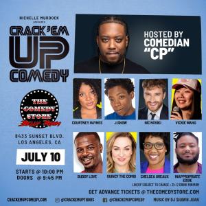 Crack'Em Up Thursdays - Hosted by CP with Courtney Haynes, J.Snow, Nic Novicki +more!