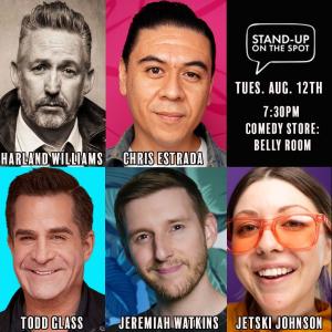 *SOLD OUT* Stand-Up on the Spot - Harland Williams, Todd Glass, Chris Estrada, Jessie "Jetski" Johnson, Jeremiah Watkins