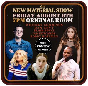 TCS Presents: New Material Show with Whitney Cummings, Dan Levy, Blair Socci, Ian Edwards, Robby Hoffman