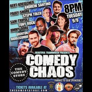 Comedy Chaos with Sam Tripoli - Bert Kreischer, Andrew Santino, Pauly Shore, Steph Tolev, Tony Rock, Brenton Biddlecombe, Jimmy Dore +more!