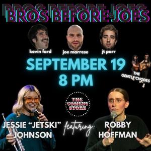 Bros Before Joes - Kevin Fard, Joe Marrese, JT Parr, Jessie "Jetski" Johnson, Robby Hoffman +more!