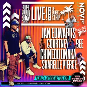 Dave Helem and Joey Hill present A Dope Comedy Show - Ian Edwards, Courtney Bee, Chinedu Unaka, Sharelle Pierce +more!