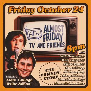 Almost Friday TV & Friends - Liam Cullagh, Will Donnellon, Billy Langdon, Eilise Patton, Willie Simon, Ali Macofsky, Shapel Lacey, Miranda Meadows, Steve Furey, Brett Dodenhoff