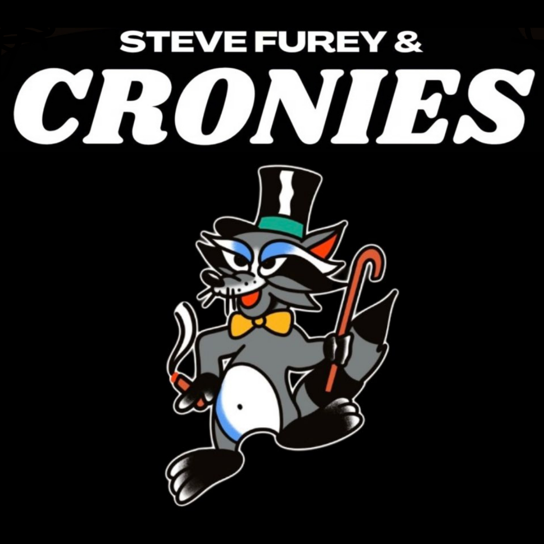 Flyer for Steve Furey & Cronies