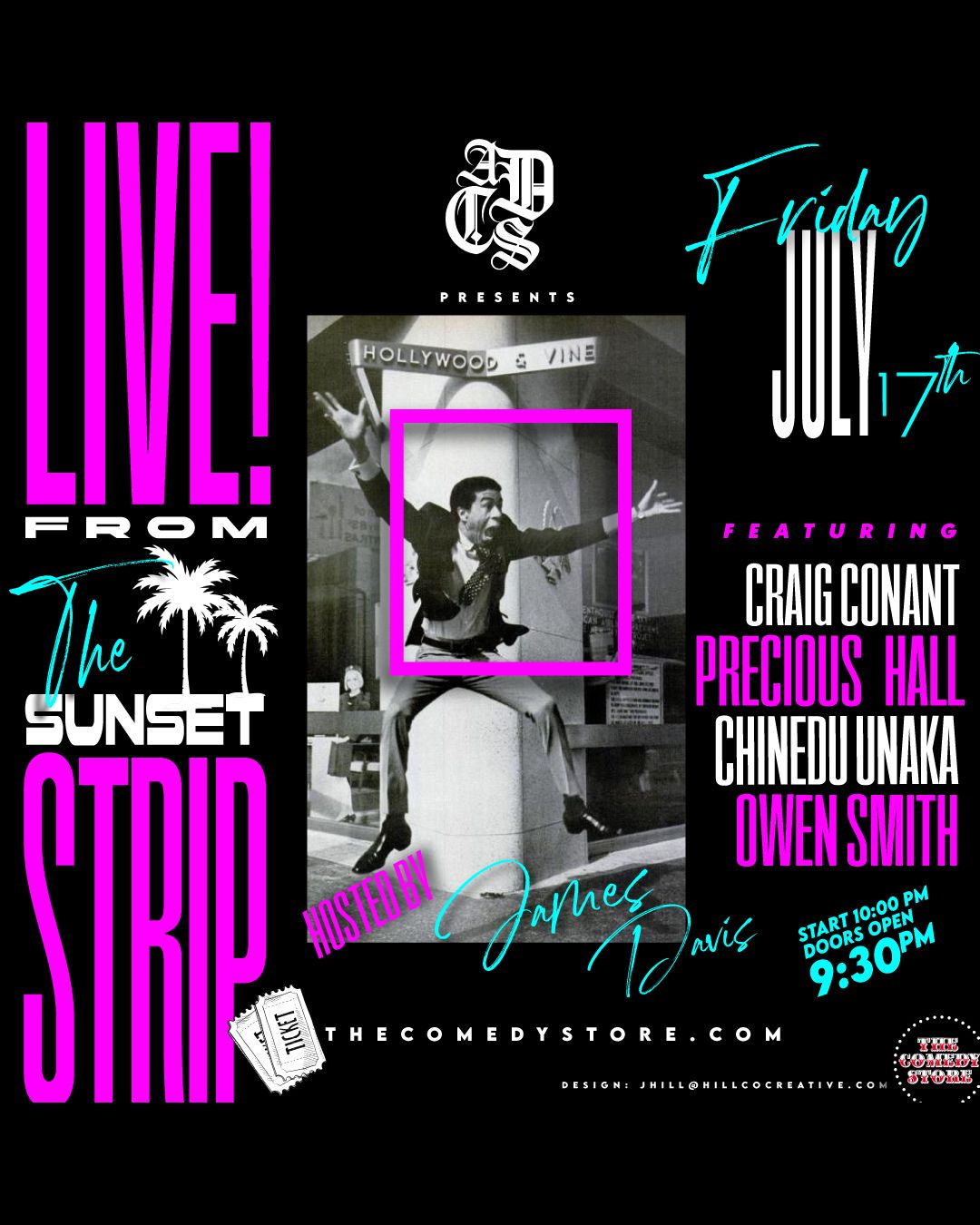 Flyer for Dave Helem and Joey Hill present A Dope Comedy Show with James Davis, Craig Conant, Precious Hall, Chinedu Unaka, Owen Smith