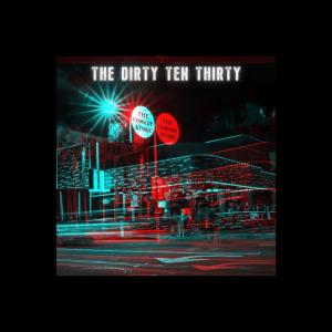The Dirty Ten Thirty - Just Added: Special Guest! Erik Griffin, Jamar Neighbors, Liza Treyger +more!