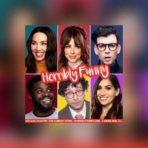 *SOLD OUT* Horribly Funny - Whitney Cummings, Natasha Leggero, Moshe Kasher, Rick Glassman, Jessica Keenan and More!