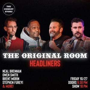*8 Late Night Tickets Available* Headliners of the OR - Neal Brennan, Owen Smith, Brent Morin, Stephen Furey +more!