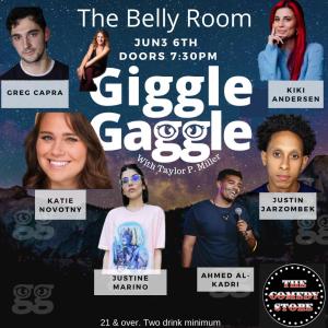 *SOLD OUT* Giggle Gaggle with Taylor P Miller - Justine Marino, Ahmed Al-Kadri, Katie Novotny, Justin Jarzonbek, Greg Capra, Kiki Andersen