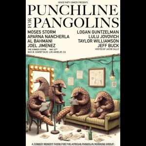 Punchlines for Pangolins - Aparna Nancherla, Moses Storm, Taylor Williamson, Lulu Jovovich, Al Bahmani, Logan Guntzelman, Jeff Buck, Joel Jimenez