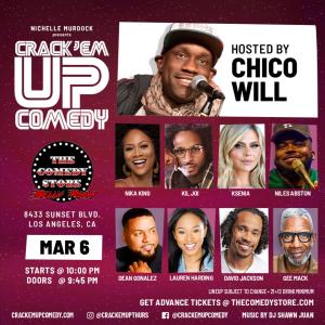 Crack'Em Up Thursdays - Hosted by Chico Will with Nika King, Kil Joi, Ksenia +more!