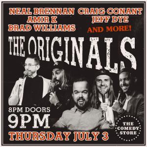 *15 Tickets Remaining* The Originals - Craig Conant, Jeff Dye, Neal Brennan, Amir K, Brad Williams +more!