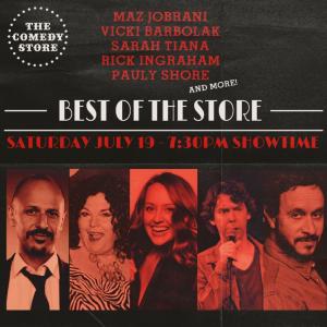 Best of the Store - Maz Jobrani, Vicki Barbolak, Sarah Tiana, Rick Ingraham, Pauly Shore +more!