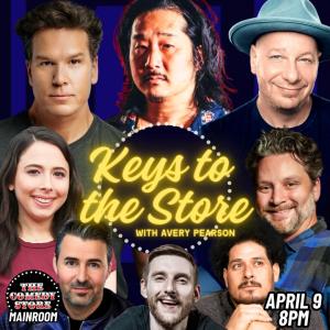 *JUST ADDED: DANE COOK* KEYS TO THE STORE w/ Avery Pearson - BOBBY LEE, JEFF ROSS, ESTHER POVITSKY, JEREMIAH WATKINS, JACK JR, PETE LEE & MORE!