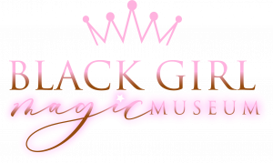 Dallas Black Girl Magic Museum