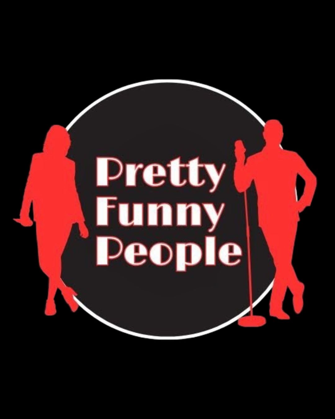 Flyer for PRETTY FUNNY PEOPLE GRADUATION SHOWCASE