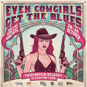 Even Cowgirls Get The Blues - X
