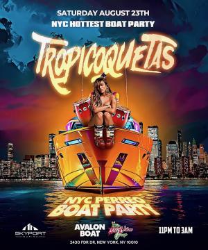 TROPICOQUETAS AVALON NYC REGGEATON CRUISE PARTY