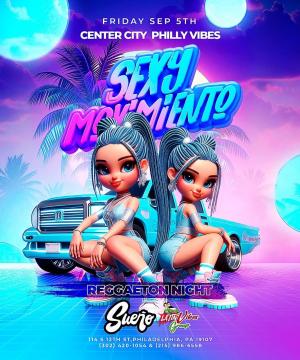 SEXY MOVIMIENTO REGGAETON NIGHT/ SUEÑO