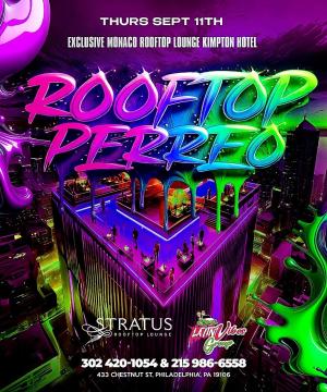 PERREO ROOFTOP PARTY/ HOTEL MONACO