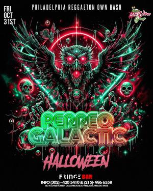 PERREO GALACTICO HALLOWEEN PARTY/ FRINGE BAR
