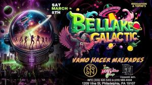 BELLAKEO GALACTIC / PHILLY PERREO NIGHT