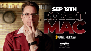 ROBERT MAC at Empire Comedy Club